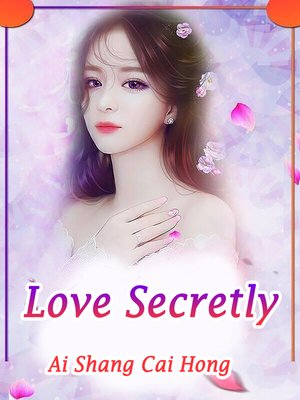 cover image of Love Secretly